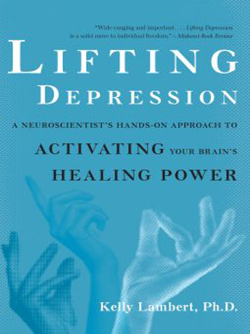 Title details for Lifting Depression by Kelly Lambert - Available